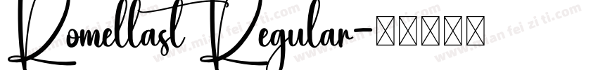 Romellast Regular字体转换